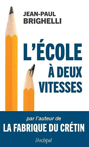l' école à deux vitesses  