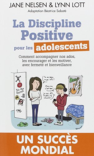 Discipline positive pour les adolescents (la)