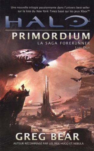 Halo Primordium # 2 : La saga Forerunner