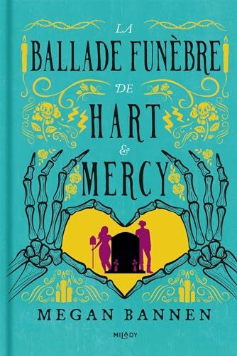 Ballade funèbre de Hart & Mercy (La)