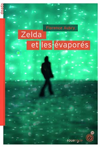 zelda et les évaporés
