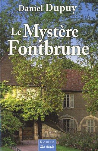 le mystère fontbrune  
