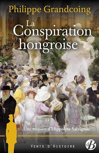 la conspiration hongroise   [4]