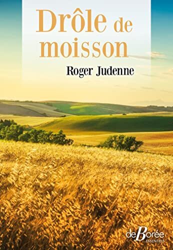 drôle de moisson