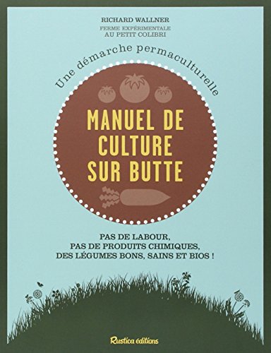 Manuel de culture sur butte