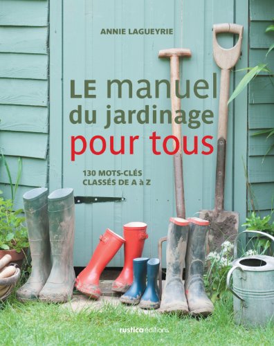 le manuel du jardinage pour tous  