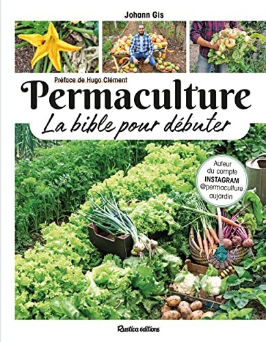 permaculture, la bible pour débuter