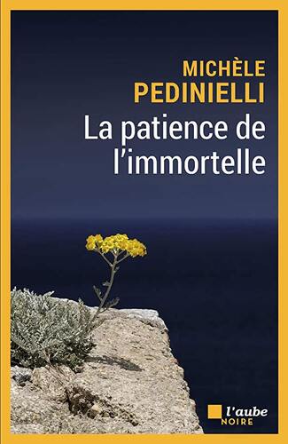 la patience de l'immortelle  