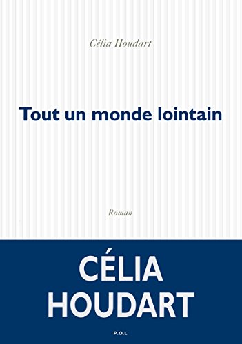 tout un monde lointain