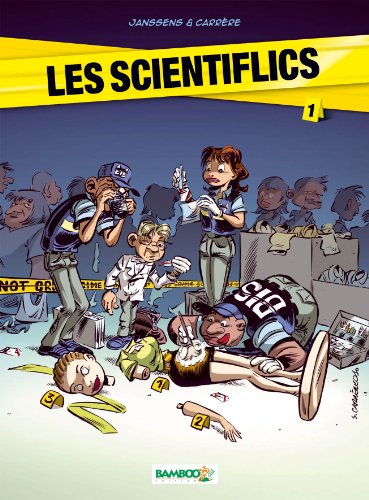 les scientiflics; tome 1  