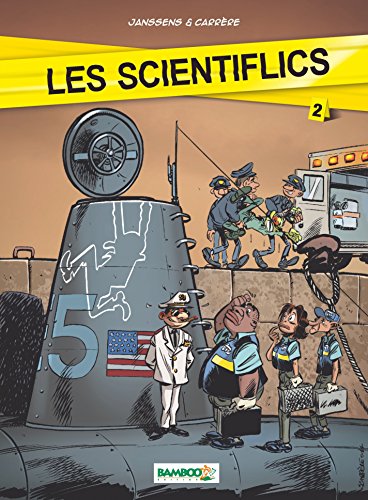 les scientiflics; tome 2   