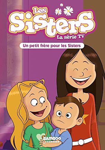 Couverture: les sisters - la série tv - poche - tome 47 les sisters - la série tv - poche - tome 47