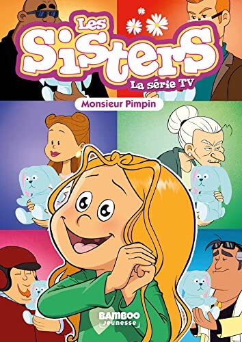 Couverture: les sisters - la série tv - poche - tome 49 les sisters - la série tv - poche - tome 49