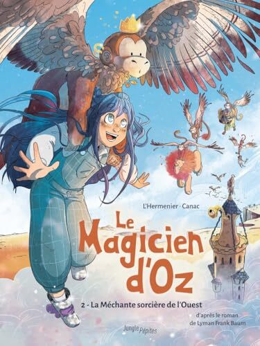 la magicien d'oz  le) ; tome 2 : méchante sorcière de l'ouest   [2]