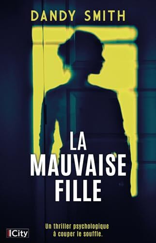 la mauvaise fille  