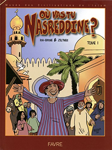 où vas-tu, nasreddine ?