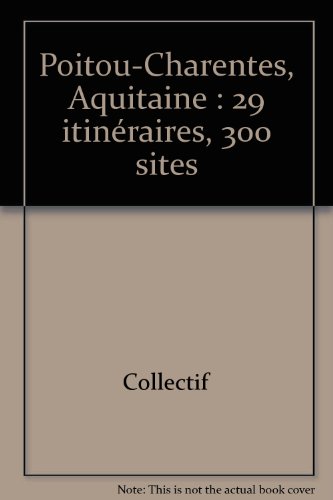 poitou-charentes, aquitaine