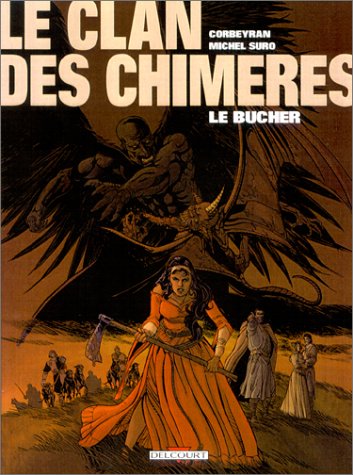 Le clan des chimeres - bucher