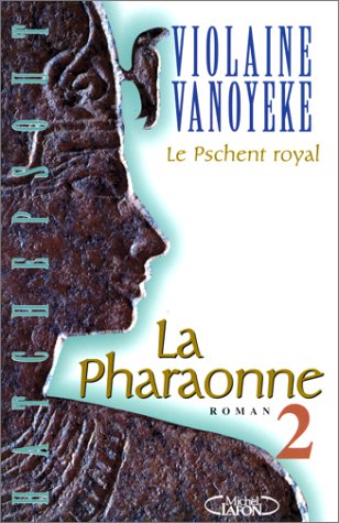 Pharaonne, tome II, le pschent royal (La)