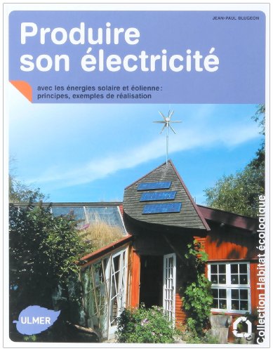 Produire son electricite