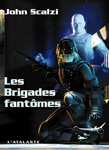 Viel homme et la guerre - les brigades fantomes