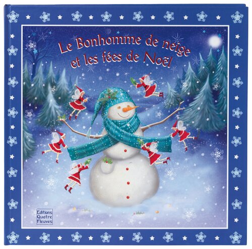 le bonhomme de neige et les fées de noël  
