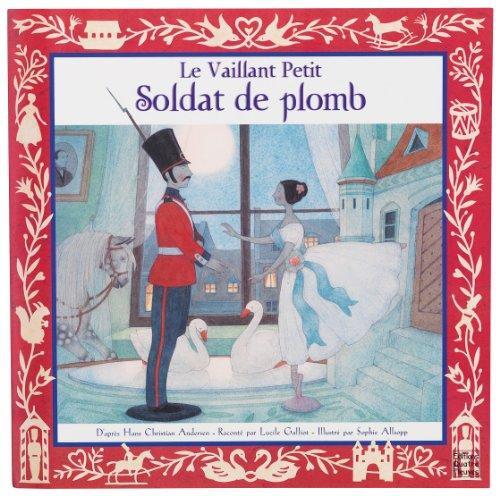 le vaillant petit soldat de plomb  