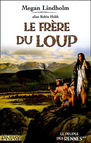 Le peuple des rennes - le frere du loup