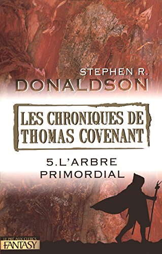 Les chroniques de thomas covenant - l arbre primordial