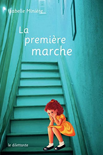 Premiere marche (la)