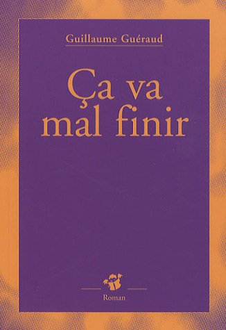 ça va mal finir