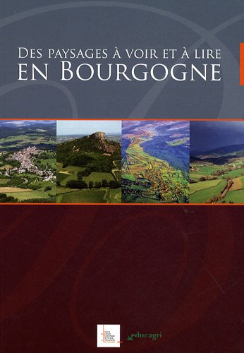 Des paysages a voir et a lire en bourgogne