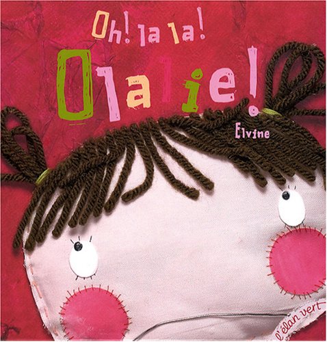 oh ! la la ! olalie !