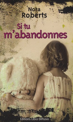 si tu m'abandonnes