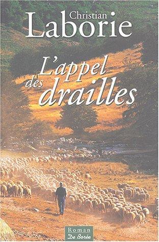 Appel des drailles (l )