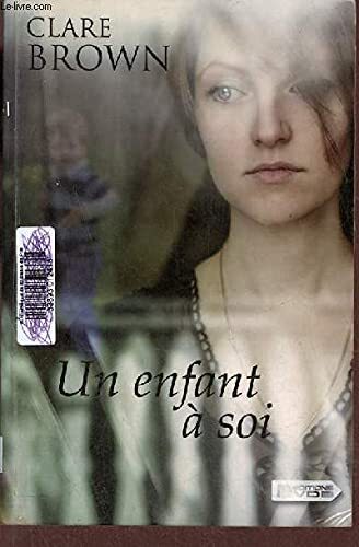 un enfant à soi  