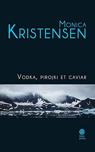 vodka, pirojki et caviar