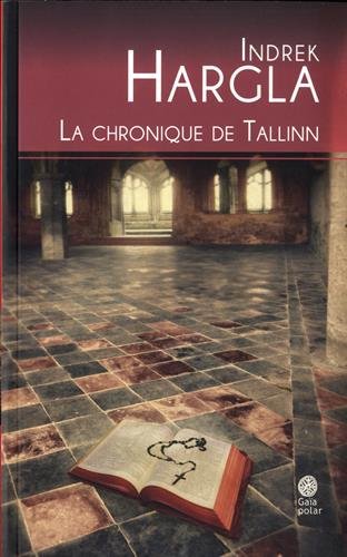 la chronique de tallinn  