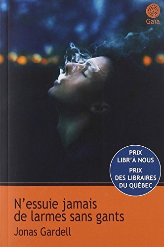 n'essuie jamais de larmes sans gants