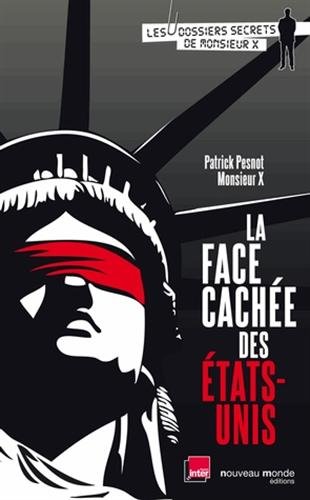 La face cachee des etats unis