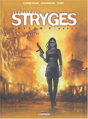 Le chant des stryges - defis