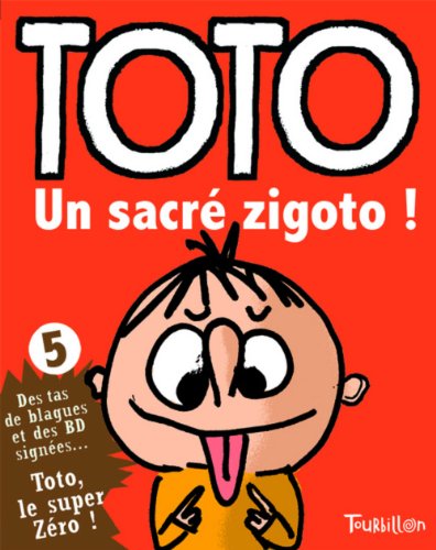 un sacré zigoto !   [5]