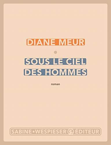 Couverture: sous le ciel des hommes sous le ciel des hommes