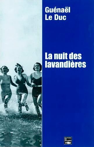 la nuit des lavandières  