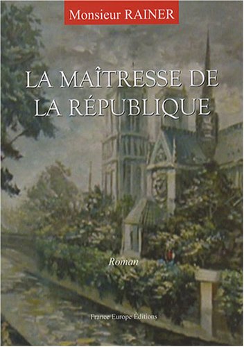 Maitresse de la republique (la)