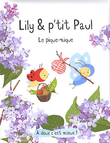 Lily et P tit Paul : le pique-nique