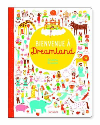 bienvenue à dreamland