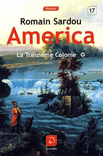 la treizième colonie   [1]
