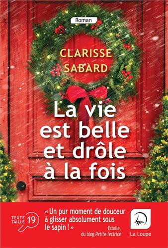 la vie est belle et drôle à la fois  