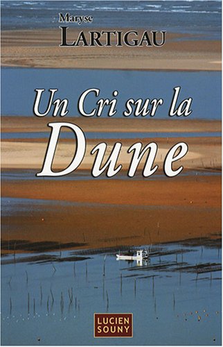 un cri sur la dune  
